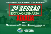 2ª Sessão Extraordinária adiada para a próxima Segunda-Feira (13/04)