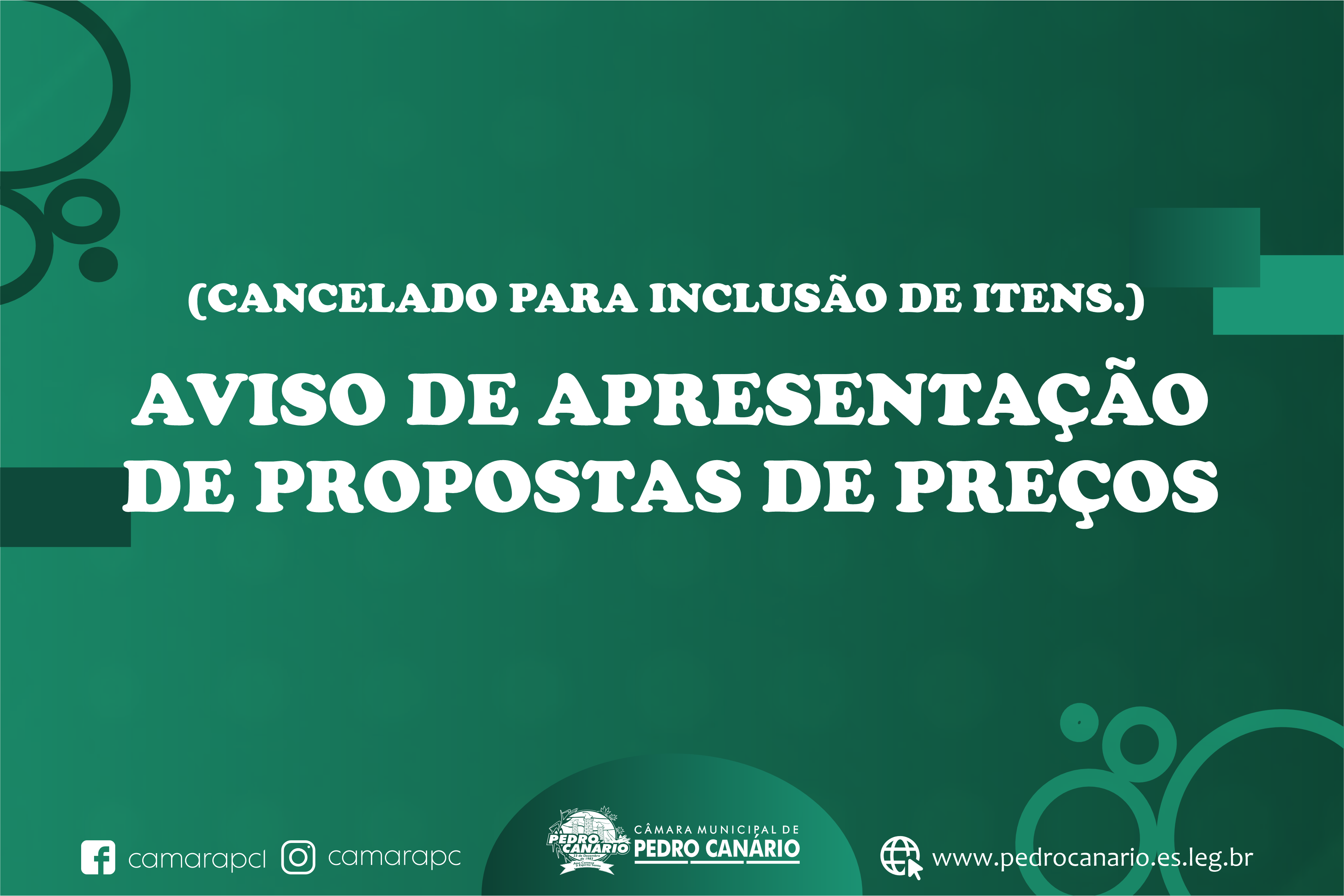 AVISO DE APRESENTAÇÃO DE PROPOSTAS DE PREÇOS (CANCELADO)