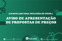 AVISO DE APRESENTAÇÃO DE PROPOSTAS DE PREÇOS (CANCELADO)