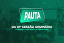 PAUTA DA 01ª SESSÃO ORDINÁRIA DO 3º PERÍODO LEGISLATIVO DA 10ª LEGISLATURA