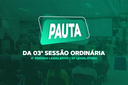 PAUTA DA 03ª SESSÃO ORDINÁRIA DO 4º PERÍODO LEGISLATIVO DA 10ª LEGISLATURA