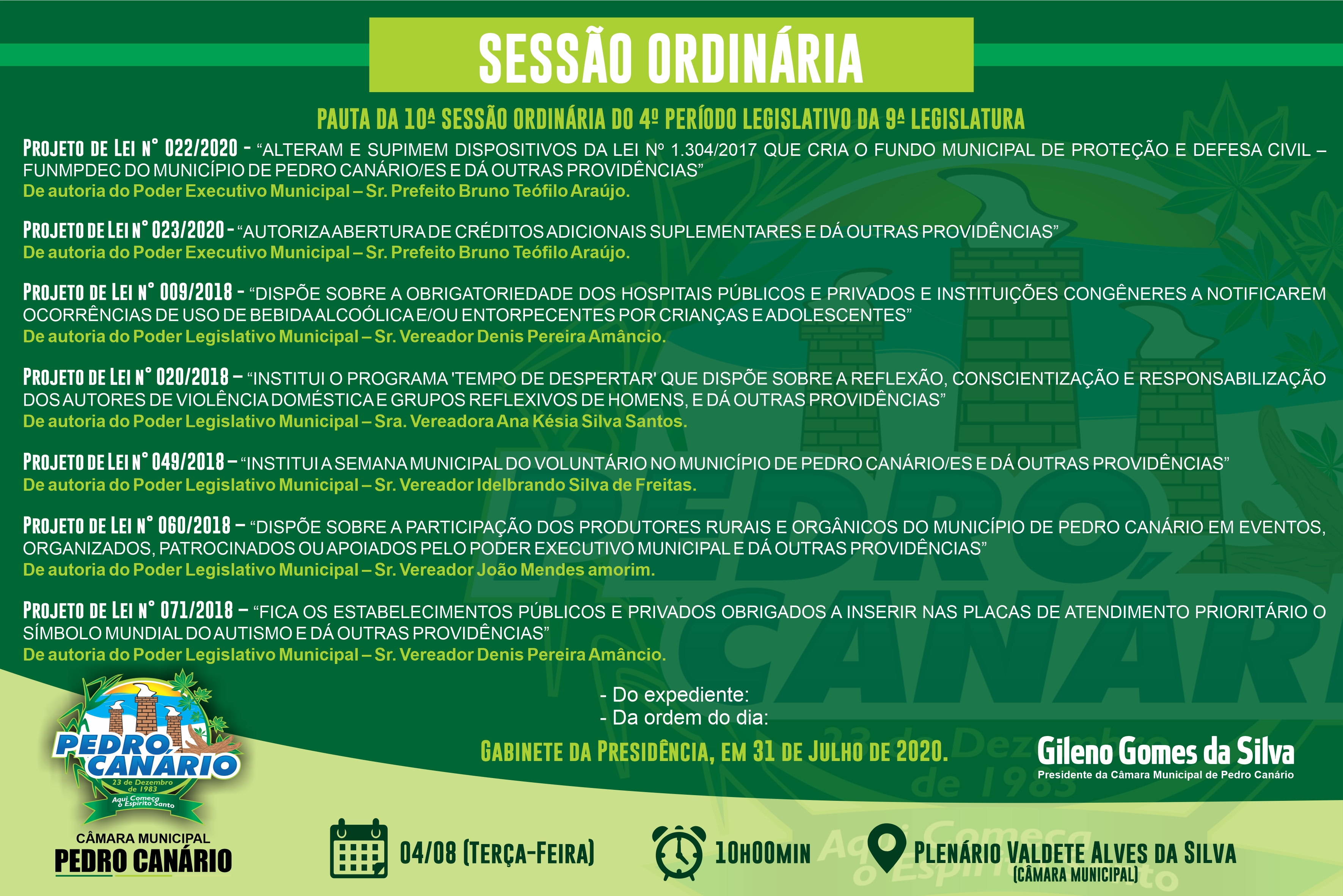 PAUTA DA 10ª SESSÃO ORDINÁRIA DO 4º PERÍODO LEGISLATIVO DA 9ª LEGISLATURA