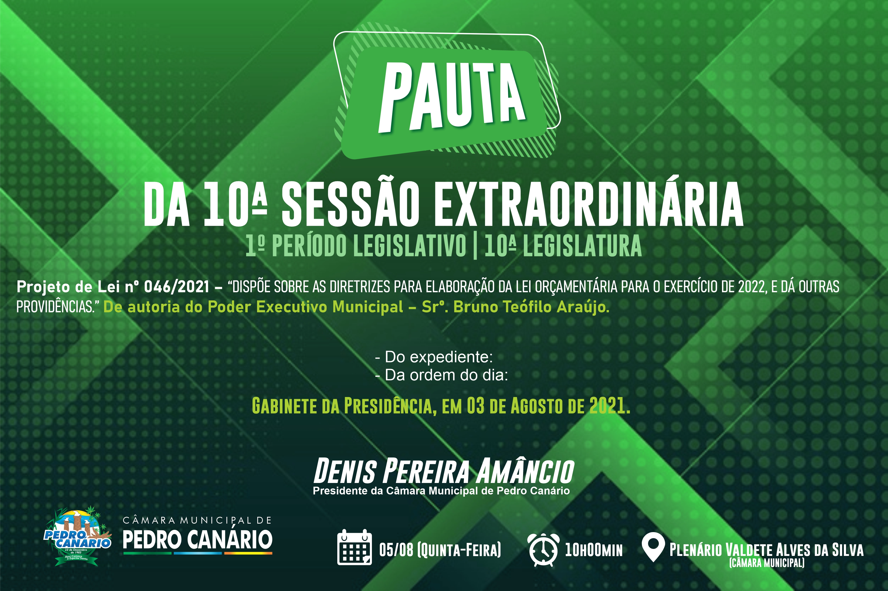 PAUTA DA 10º SESSÃO EXTRAORDINÁRIA