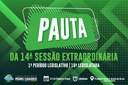 PAUTA DA 14ª SESSÃO EXTRAORDINÁRIA