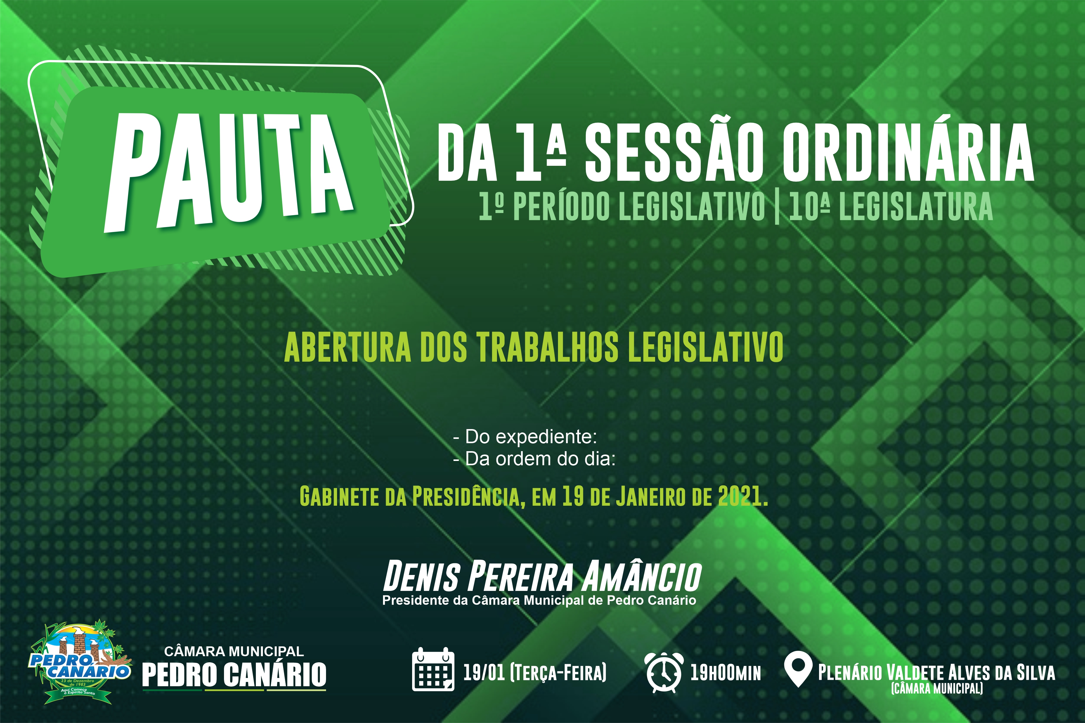 Pauta da 1ª Sessão Ordinária - Início dos Trabalhos Legislativo