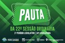 PAUTA DA 22ª SESSÃO ORDINÁRIA