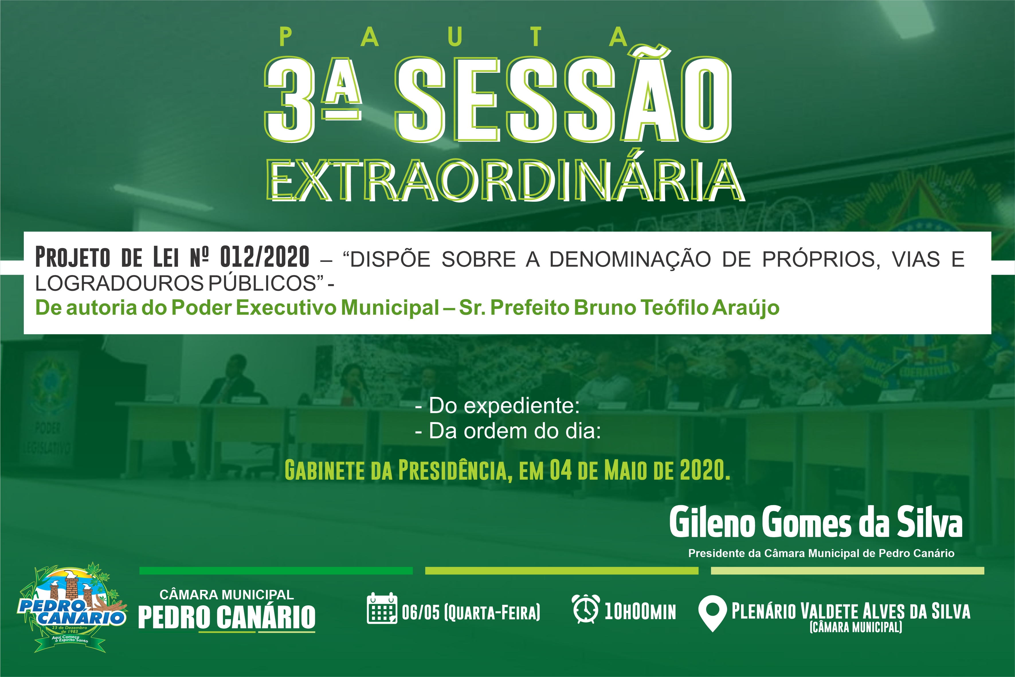 Pauta da 3ª Sessão Extraordinária do 4º Período Legislativo da 9ª Legislatura