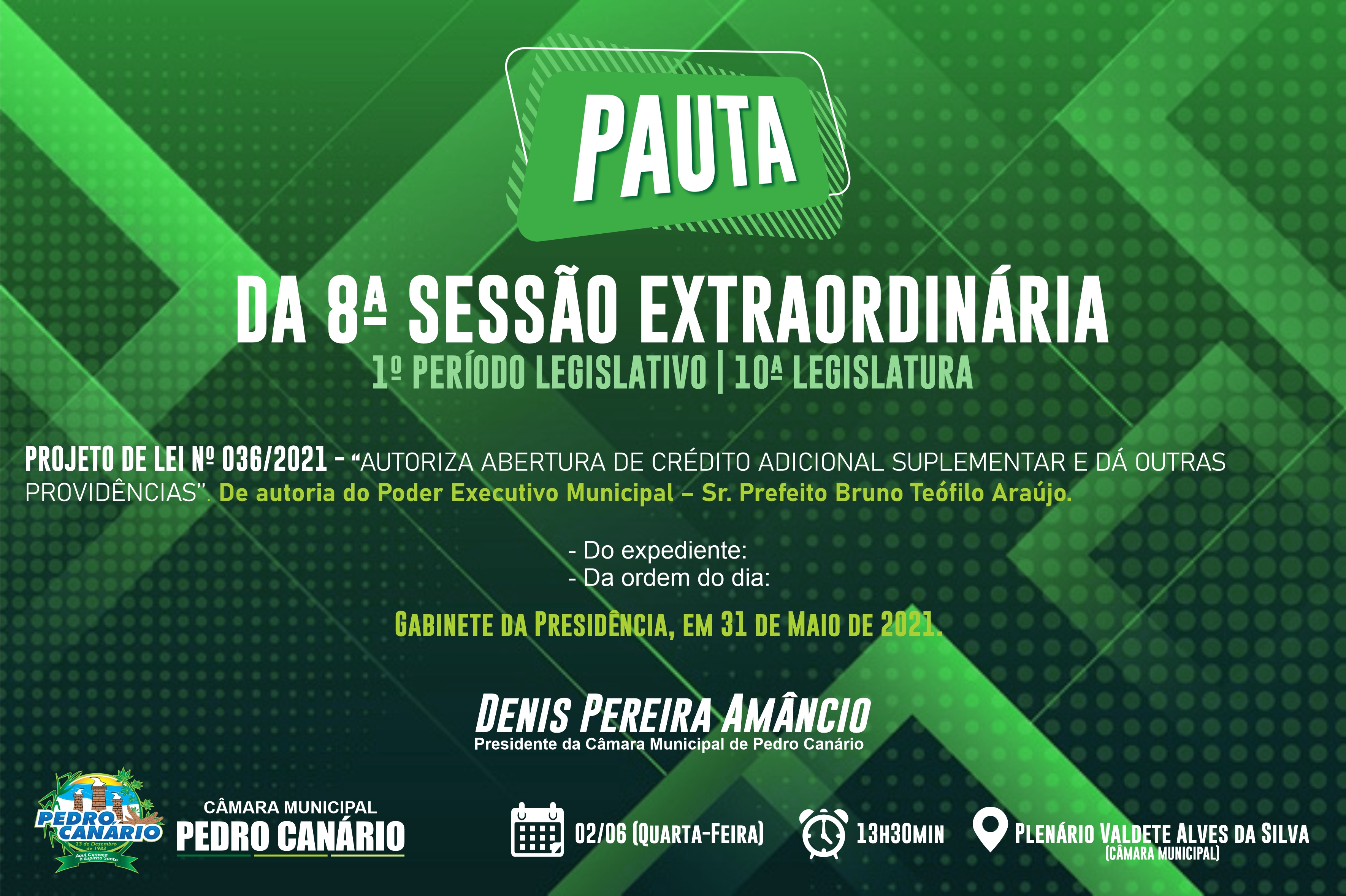 PAUTA DA 8ª SESSÃO EXTRAORDINÁRIA